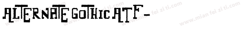Alternate Gothic ATF字体转换